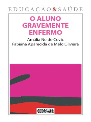 cover image of O aluno gravemente enfermo